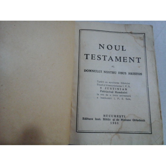     NOUL  TESTAMENT  AL  DOMNULUI  NOSTRU  IISUS  HRISTOS  -  Bucuresti, 1951  
